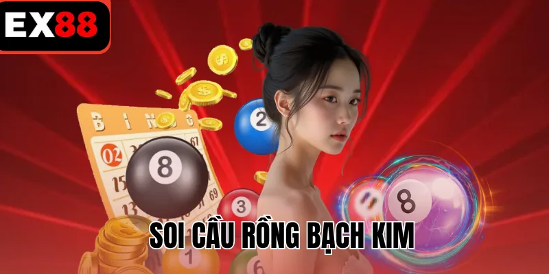 Soi cầu rồng bạch kim
